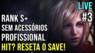 3 TOMOU HIT RESETA O SAVE Profissional sem acessórios Rank S  Resident Evil 4 Remake [upl. by Nikolaus]