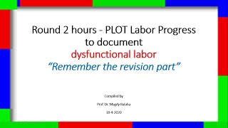 round 23 Dysfunctional labor Partograph Plotting and interpreting 18 4 2020 [upl. by Kcirredal]