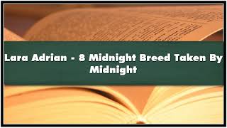 Lara Adrian 8 Midnight Breed Taken By Midnight Audiobook [upl. by Olrak]