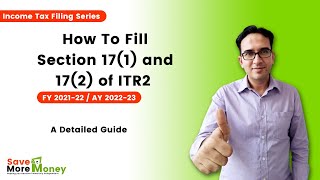 How To Fill Section 171 amp 172 of ITR2  FY202122  AY202223  Nishant Gupta  Save More Money [upl. by Ahsinat96]