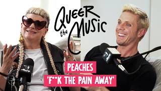 Pushing Limits with Peaches  Queer the Music with Jake Shears [upl. by Yffub]