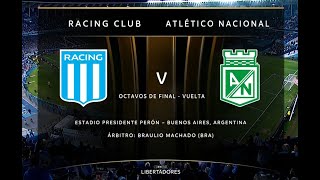 Racing Club Vs Atlético Nacional 30 Octavos de Final Vuelta  Libertadores 2023 [upl. by Nilson847]