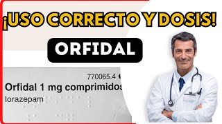 💊 ORFIDAL DOSIS 🤷‍♂️para que SIRVE y COMO tomar Efectos Secundarios [upl. by Cesare]