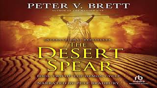 The Desert Spear Peter V Brett  Part 3 [upl. by Tandi438]