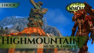 Highmountain  Music amp Ambience 1 hour 4K World of Warcraft Legion [upl. by Nirtiac]