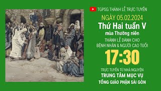 THỨ HAI TUẦN V MÙA THƯỜNG NIÊN  1730 NGÀY 522024  TRUNG TÂM MỤC VỤ TGPSG [upl. by Darrill]