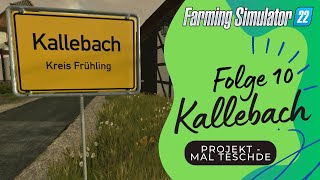 LS22 🚜 Kallebach  Wieder ZURÜCK  und WIR werden uns neu SORTIEREN 👍 10  PS5 dt [upl. by Pearman236]