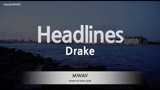 DrakeHeadlines Karaoke Version [upl. by Enimsay]