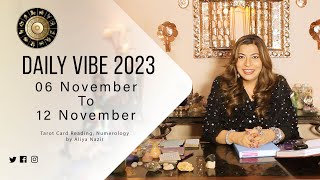 Daily Vibe 06 November To 12 November [upl. by Onida]