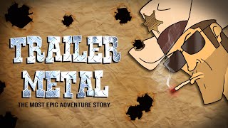 Trailer Metal  animatic trailer [upl. by Shotton583]