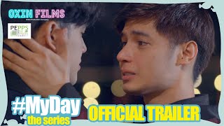 MY DAY The Series OFFICIAL TRAILER [upl. by Eeleimaj649]