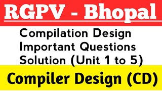 Compiler Design Important Questions  RGPV Compiler Design Most Important Questions  Exam 2024 [upl. by Noied]