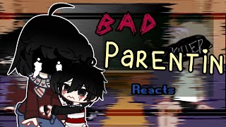 Bad Parenting react to the future [upl. by Ahsinnod]