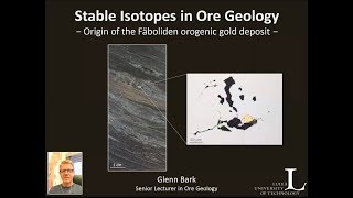 Stable isotopes in ore geology – origin of the Fäboliden orogenic gold deposit [upl. by Colvin]