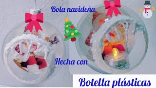 COMO HACER UNA ESFERA NAVIDEÑA TRANSPARENTE CON BOTELLA PLASTICA [upl. by Dedrick576]