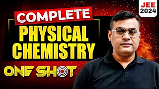 Complete PHYSICAL CHEMISTRY in 1 Shot  Maha Revision  JEE Main 2024 [upl. by Elspet855]