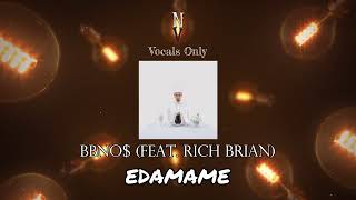 edamame  Vocals Only Acapella  bbno feat Rich Brian [upl. by Aryk]