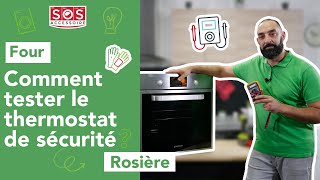 🔥 Comment tester le thermostat de sécurité dun four Rosières [upl. by Alwin]