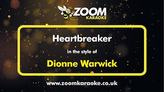 Dionne Warwick  Heartbreaker  Karaoke Version from Zoom Karaoke [upl. by Nemra]