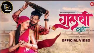 GulabiSadi  गुलाबी साडी   Official video  Sanju Rathod  GSpark  Prajakta  marathi Song [upl. by Canale]