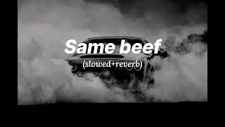 Same beef slowedreverbsiddhu moosewaalasidhumoosewala slowedxreverb395 [upl. by Inalan]