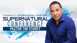 KCC Supernatural Conference  Pastor Tim Storey  March 31 2022 [upl. by Ardnikal]