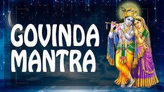 GOVINDA mantra SUCCESSFUL START OF ANY BUSINESS ॐ Krishna Powerful Mantras Meditation PM 2019 [upl. by Ayana835]