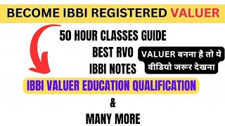 How to Become a IBBI Registered Valuer  50 Hours Class  Best RVO  Qualification  IBBI Notes [upl. by Aerdnael]