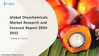 Oleochemicals Market Analysis Top Companies New Technology Demand and Opportunity 202432 [upl. by Chrysler]