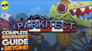 Parkitect  2024 Guide for Complete Beginners  Episode 1 [upl. by Elehcin333]