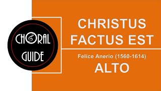 Christus Factus Est  ALTO  Felice Anerio [upl. by Beacham]