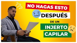 😨👉🏻🔴CUIDADOS Después de un INJERTO CAPILAR [upl. by Noit]