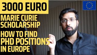 How to find PhD positions in Europe  Scholarships  Marie Curie Scholarship [upl. by Brag]