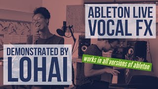 Live Vocal Effects and Harmonies in Ableton – Performed by Lohai [upl. by Sella]