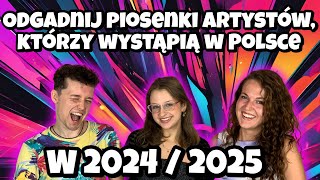 Koncerty 2024 amp 2025 Odgadnij piosenki artystów którzy wystąpią w Polsce 2024 i 2025  Dzikie Ucho [upl. by Otreblada]