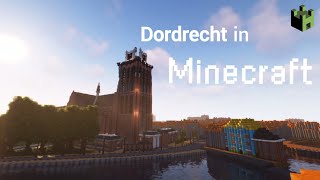 COMMUNITY VIDEO Dordrecht in Minecraft [upl. by Kippie977]