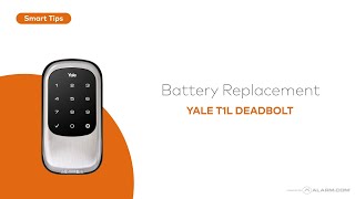 Battery Replacement for the Yale T1L Deadbolt [upl. by Edecrem884]