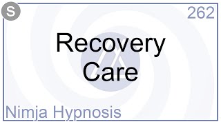 Recovery Care  Hypnosis [upl. by Amein]