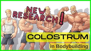 Colostrum For Muscle Growth  New Research [upl. by Yttam449]