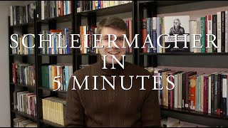 Schleiermacher in 5 Minutes [upl. by Gianna482]