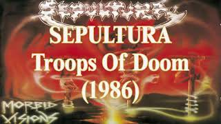 SEPULTURA  Troops Of Doom Lyrics [upl. by Ardnuasal]