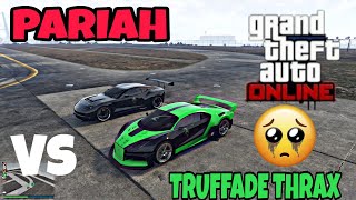 GTA 5 ONLINE  NEW DLC CAR TRUFFADE THRAX VS PARIAH quotBUYER BEWAREquot [upl. by Yrevi958]