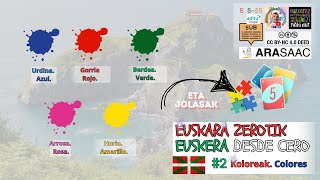 Koloreak Euskaraz Bost kolore eta erlazioak 2  Euskara zerotik desde cero 💬👅 [upl. by Llywellyn493]