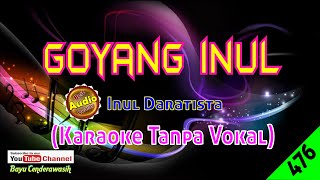 Goyang Inul by Inul Daratista Original AudioHQ  Karaoke Tanpa Vokal [upl. by Mendive]