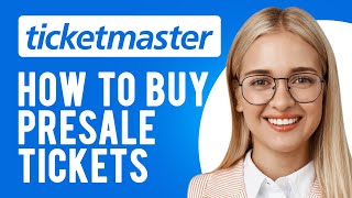 How to Buy Presale Tickets on Ticketmaster How Do Presales Work [upl. by Sivad]