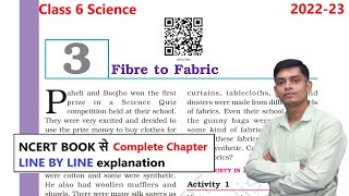 Fibre to Fabric  Class 6 Science Chapter 3 Full Chapter [upl. by Edbert]