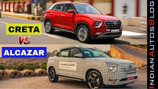 Hyundai Alcazar or Hyundai Creta  Which Makes More Sense  IndianAutosBlog [upl. by Imak912]