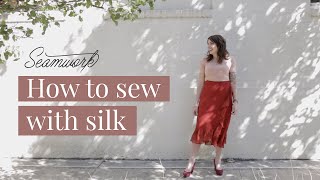 How to Sew With Silk  Tutorial  Sewing tips for working with tricky fabric [upl. by Leummas]