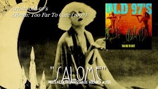 Salome  Old 97s 1997 Remastered Audio amp 1080p HD Video [upl. by Norwood]