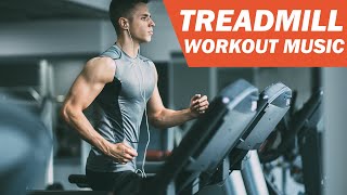 Treadmill Workout Music 2020  Motivation for running amp walking on treadmill [upl. by Saylor]